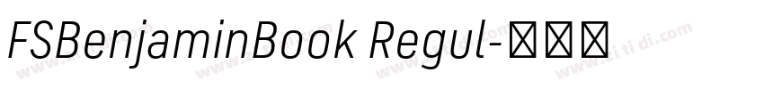 FSBenjaminBook Regul字体转换